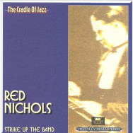 Red Nichols – Strike Up The Band